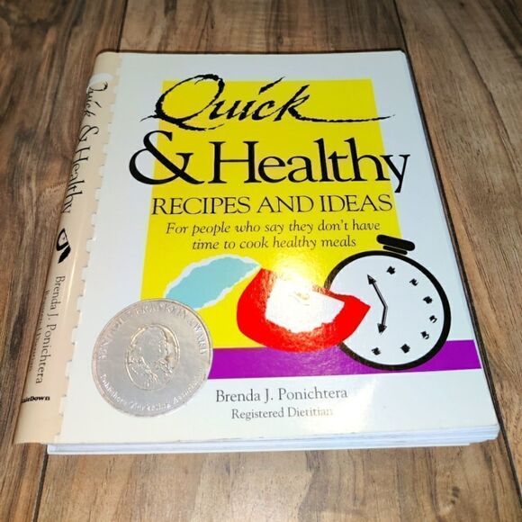 Vintage 1994 Quick And Healthy Recipes And Ideas Cookbook By Brenda J Ponichtera - Picture 1 of 10